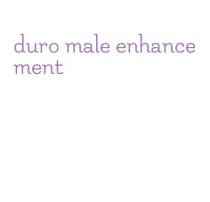 duro male enhancement
