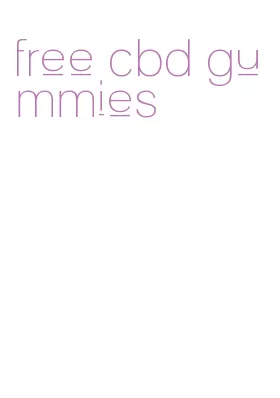 free cbd gummies