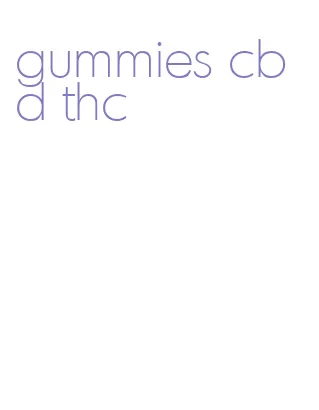 gummies cbd thc