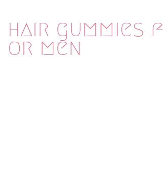 hair gummies for men