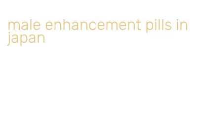 male enhancement pills in japan
