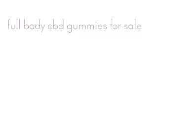 full body cbd gummies for sale