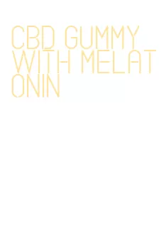 cbd gummy with melatonin